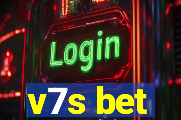 v7s bet